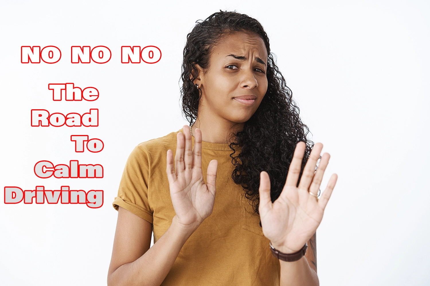 women with both huands up saying no